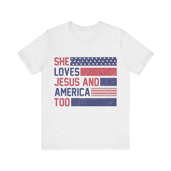 She Loves Jesus & America Too Tee Shirt
