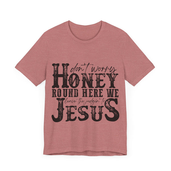 Judging to Jesus Tee Shirt