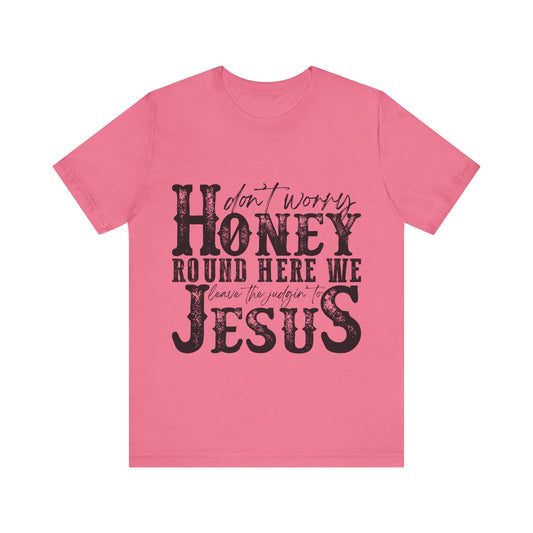 Printify T-Shirt Charity Pink / S Judging to Jesus Tee Shirt