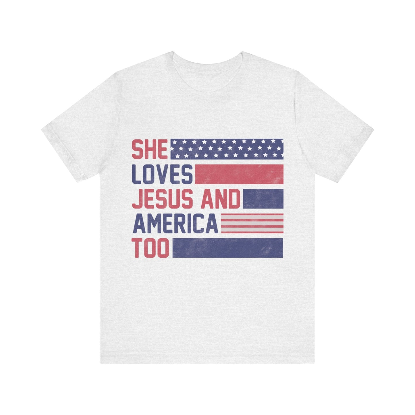 Printify T-Shirt Ash / S She Loves Jesus & America Too Tee Shirt