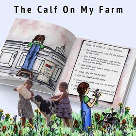 JR'S HOBBY HORSE ACCESSORIES THE CALF ON MY FARM CHILDRENS BOOK